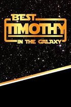 The Best Timothy in the Galaxy