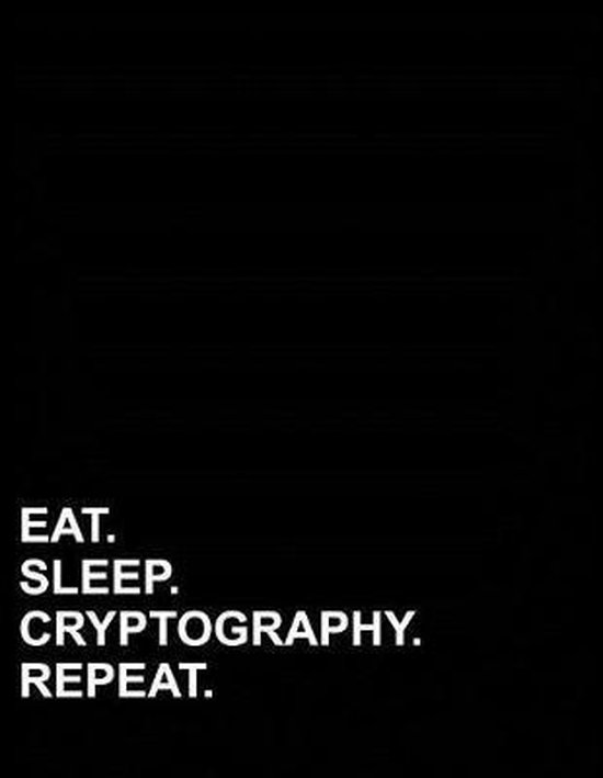 French Ruled Notebook- Eat Sleep Cryptography Repeat