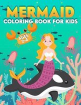 Mermaid Coloring Book for Kids Ages 2-4
