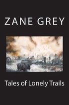 Tales of Lonely Trails