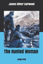 The Hunted Woman