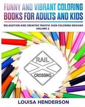 Funny And Vibrant Coloring Books For Adults And Kids