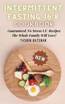 Intermittent Fasting 16: 8 Cookbook