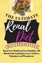 The Ultimate Renal Diet Cookbook 2021
