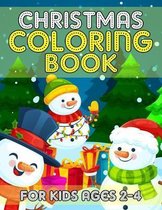 Christmas Coloring Book for Kids Ages 2-4