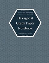 Hexagonal Graph Paper Notebook: Small Hexagons Light Grey Grid .5 Inch (1/2'') 1/2 Inch Diameter - .25 Inch (1/4'') 1/4 Inch Per Side 50 Pages: Hex Grid