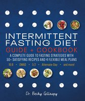 Intermittent Fasting Diet Guide and Cook