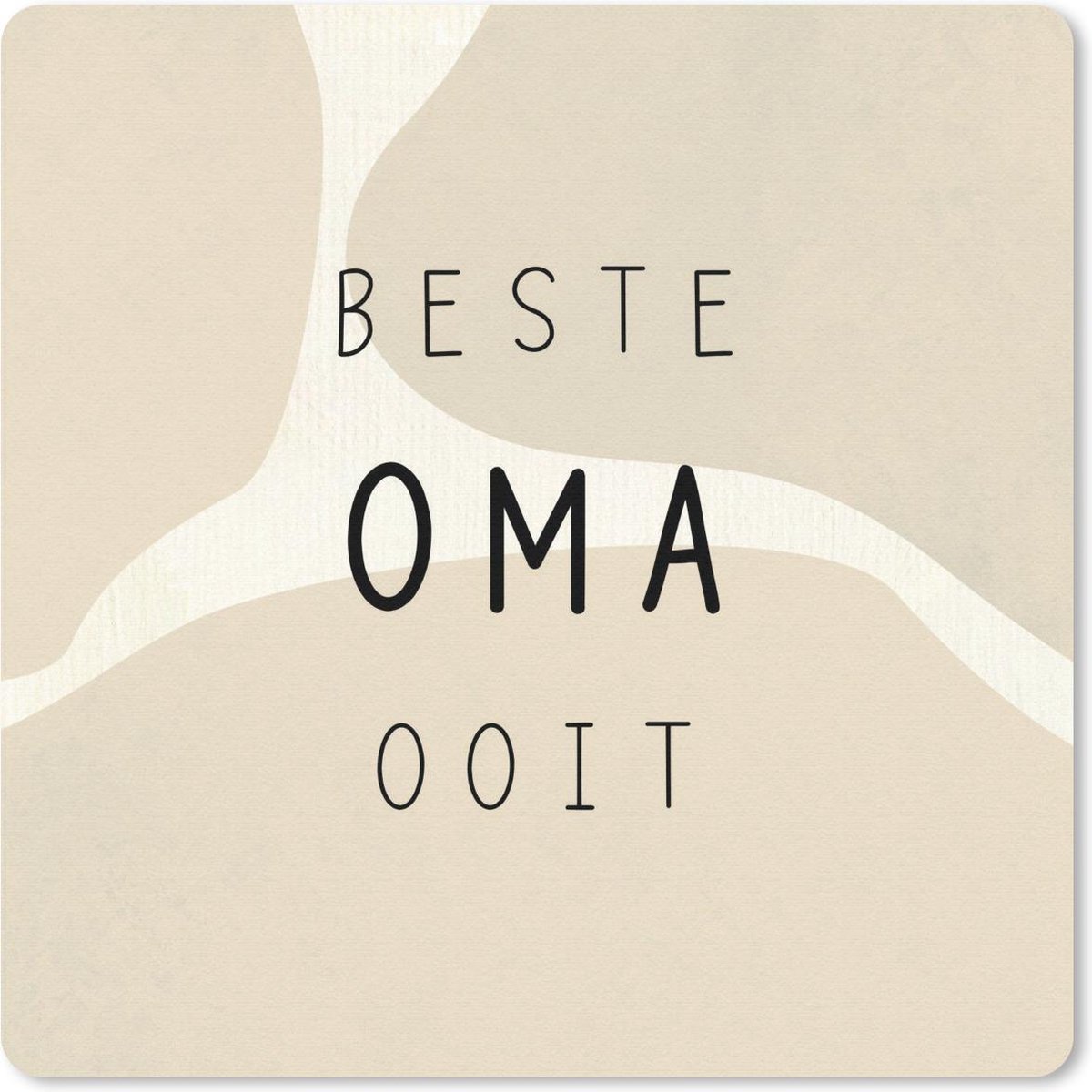 Muismat 30x30 cm - Mousepad Beste oma ooit - Quotes - Oma - Spreuken - Muismatten