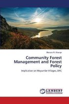 Community Forest Management and Forest Policy