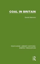 Routledge Library Editions: Energy Resources- Coal in Britain