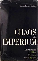 Chaos oder Imperium?