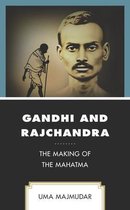 Explorations in Indic Traditions: Theological, Ethical, and Philosophical- Gandhi and Rajchandra