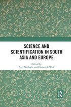 Science and Scientification in South Asia and Europe