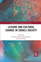 Leisure and Cultural Change in Israeli Society