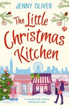 The Little Christmas Kitchen: A wonderfully festive, feel-good read