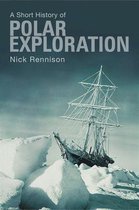 Short History Of Polar Exploration