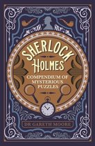 Sirius Classic Conundrums- Sherlock Holmes Compendium of Mysterious Puzzles