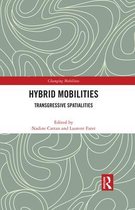 Changing Mobilities - Hybrid Mobilities