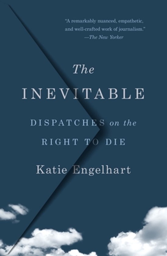 Boekomslag 'The Inevitable' van Katie Engelhart: blauwe achtergrond met witte tekst en wolken aan de onderkant.