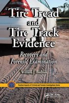 Practical Aspects of Criminal and Forensic Investigations- Tire Tread and Tire Track Evidence