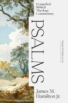 Psalms Volume II: Evangelical Biblical Theology Co mmentary