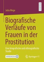 Biografische Verlaufe von Frauen in der Prostitution