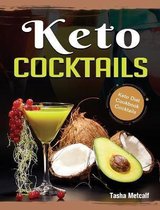 Keto Cocktails Cookbook For Beginners