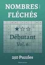 Nombres Fléchés- Nombres fléchés Débutant Vol.6