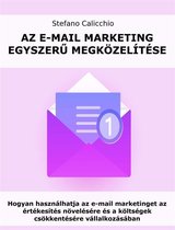 Az e-mail marketing egyszerű megközelítése