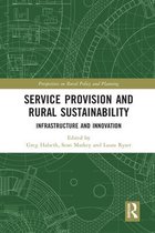 Perspectives on Rural Policy and Planning- Service Provision and Rural Sustainability