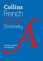 French School Dictionary Trusted support for learning Collins School Dictionaries Collins French School Dictionaries