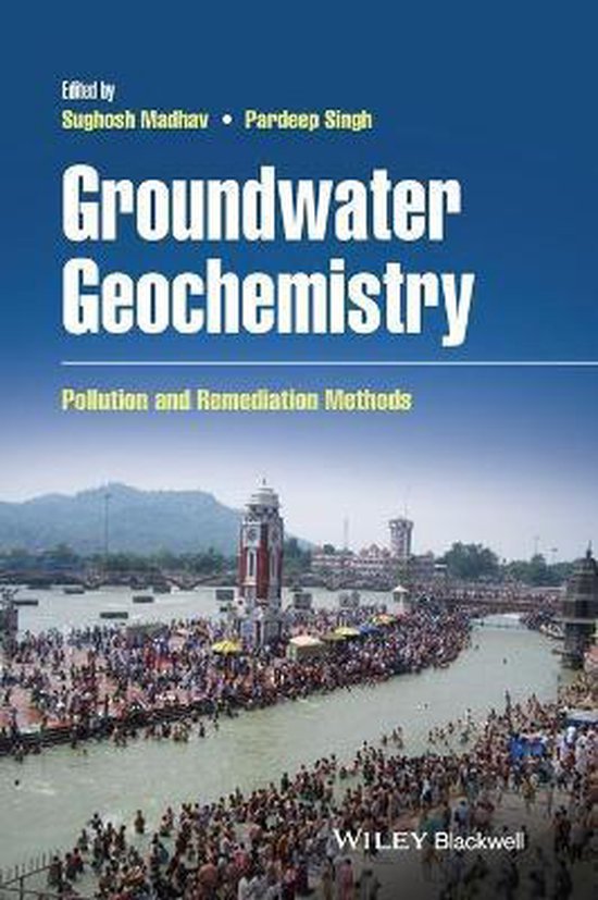 Groundwater Geochemistry - Pollution and Remediation Methods ...