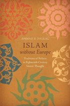 Islamic Civilization and Muslim Networks- Islam without Europe