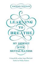 Learning to Breathe My Journey With Mental Illness