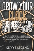 Grow Your Clock Business: Learn Pinterest Strategy