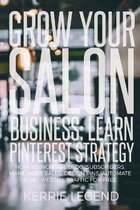 Grow Your Salon Business: Learn Pinterest Strategy