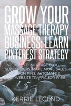 Grow Your Massage Therapy Business