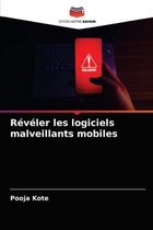 Reveler les logiciels malveillants mobiles