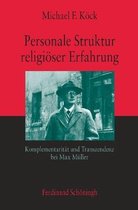 Personale Struktur Religioeser Erfahrung