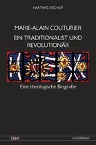 Marie-Alain Couturier. Ein Traditionalist Und Revolutionar