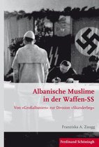 Krieg in Der Geschichte- Albanische Muslime in Der Waffen-SS