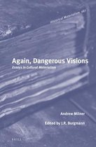 Historical Materialism Book Series- Again, Dangerous Visions: Essays in Cultural Materialism