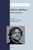 Library of Contemporary Jewish Philosophers- Elliot R. Wolfson: Poetic Thinking