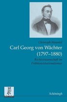 Carl Georg Von Wachter (1797-1880)