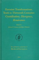Eurasian Transformations, Tenth to Thirteenth Centuries