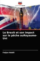 Le Brexit et son impact sur la peche auRoyaume-Uni