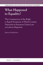 Immigration and Asylum Law and Policy in Europe- What Happened to Equality?