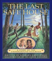 The Last Safe House