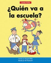 Beginning-To-Read-- Spanish Easy Stories- ¿quién Va a la Escuela?=who Goes to School?