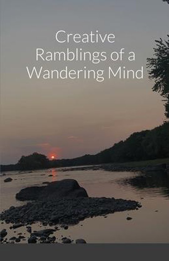 Creative Ramblings of a Wandering Mind - cover